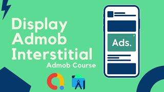 [Admob Tutorial]  How to add AdMob Interstitial Ads to your Android App