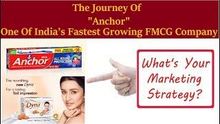 The Journey Of "Anchor" – One Of India’s Fastest Growing FMCG Company