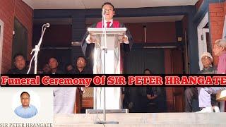 Funeral Ceremony Of SIR PETER HRANGATE