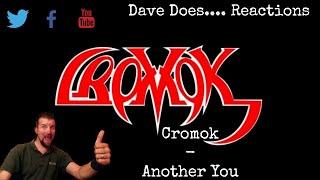 Dave Does... Reaction - Cromok - Another You