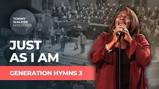 "Just As I Am" | Tommy Walker (from Generation Hymns 3)