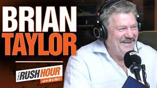 Brian Taylor | BT's Getting a Mural, 12 Goals At The SCG & Mange | Rush Hour with JB & Billy