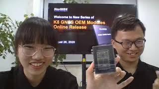 K8 Series GNSS OEM Modules Live Broadcast