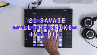 How 21 Savage's "ALL THE SMOKE" was made in 1 minute