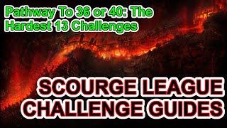 POE 3.16 - Scourge League Challenge Guides - Guide To 36 Or 40 Challenges - Path Of Exile