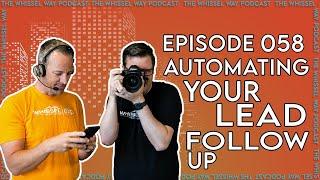 Automating Your Lead Follow Up with Ylopo | The Whissel Way Podcast