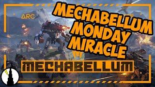 Mechabellum Monday  | Hoping for a Miracle!