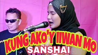 Kung Ako'y Iiwan Mo - Sanshai (Original)