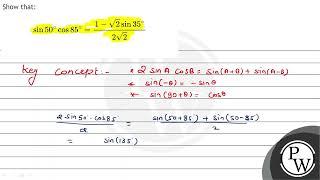 Show that: \[ \sin 50^{\circ} \cos 85^{\circ}=\frac{1-\sqrt{2} \sin 35^{\circ}}{2 \sqrt{2}} \]