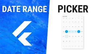 Flutter DateRangePicker Widget