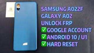 SAMSUNG A022F/GALAXY A02 UNLOCK FRP ANDROID 10/U1｜GOOGLE ACCOUNT ｜HARD RESET