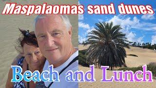 MASPALAOMAS / PLAYA DEL INGLES / BEACH AND LUNCH