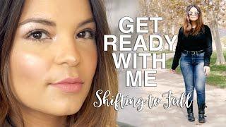 GRWM #01: SHIFTING TO FALL
