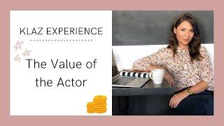 Klaz Experience: The Value of the Actor