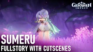 Fullstory of SUMERU Summerized with Cutscenes | Genshin Impact