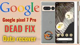 google pixel 7 pro dead fix by welcome zone motherboard repairing