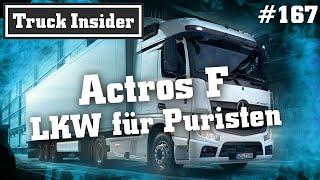 Truck Insider: Actros F – Lkw für Puristen