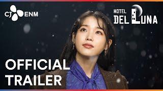 Hotel Del Luna | Official Trailer | CJ ENM