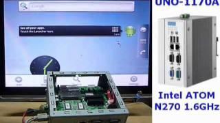 DEMO: Android X86 2.2 Froyo @ Advantech UNO-1170A with Intel Atom N270 1.6Ghz