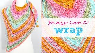 How To Crochet The Snow Cone Wrap (Easy Crochet Triangle Shawl!)