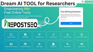 Dream Tool for Researchers | Prepostseo |95+ Free online tools| Free Writing Assitant |AI Tool