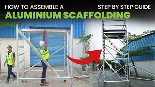 Aluminium Scaffolding Assembly Video | Nexrise India