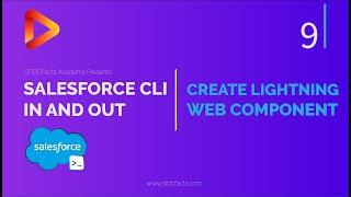 Create LWC in SFDX using Salesforce CLI | Build Project | SFDX and Salesforce CLI Course