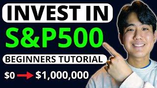 How To Invest In The S&P500 For Beginners (FULL TUTORIAL)