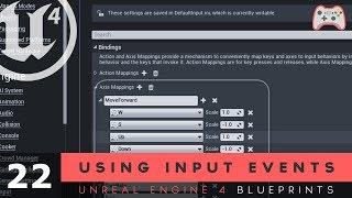 Using Input Events - #22 Unreal Engine 4 Blueprints Tutorial Series