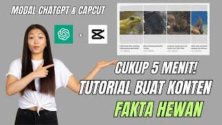 CUKUP 5 MENIT! Cara Bikin Konten Fakta Hewan Tanpa Muka Modal CHATGPT dan CAPCUT !