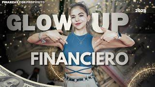 ¡Tu Glowup Financiero en 2025! 25 Tips Rápidos para  tu Dinero 