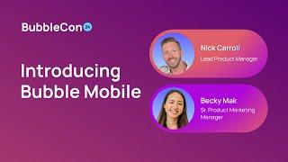 Introducing Bubble for Native Mobile Apps | Bubblecon 2024