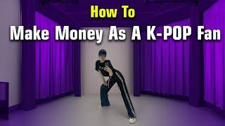 How To Make Money Online As Kpop fan