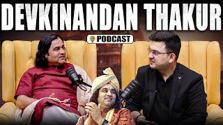 Unplugged ft. Devkinandan Thakur | 1st Podcast| Hinduism | Bigg Boss | Spirituality | Sabarmati|