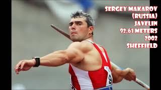 Sergey Makarov (Russia) JAVELIN PB: 92.61 meters (2002 Sheffield)