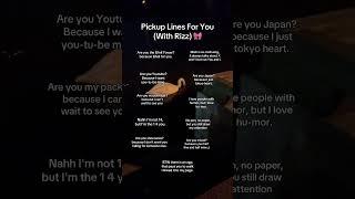 Pickup Lines For You (With Rizz) 