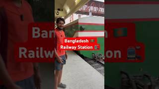 Bangladesh  Railway Station [Ram The Traveller]