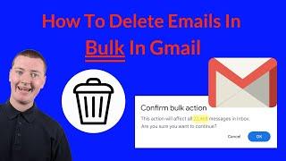 How To Delete Emails In Bulk In Gmail