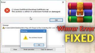 Cara Mengatasi Winrar Error The archive is Either in Unknown Format or Damaged (No Archives Found)