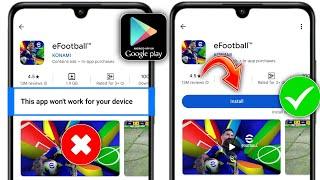 Fix this app won't work for your device in play store | This app won't work for your device