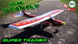 Hype U Can Fly - Ein Super Trainer für Anfänger