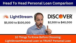 10 Things To Know About LightStream Personal Loans & Discover Personal Loans Before Choosing One!