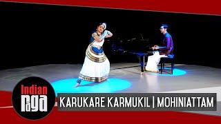 Karukare Karmukil | Mohiniyattam: Rain Song | Indian Dance