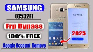 2025"Samsung (G532F) FRP Bypass l Samsung Grand Prime Plus Google Account Unlock | Without PC 2025 