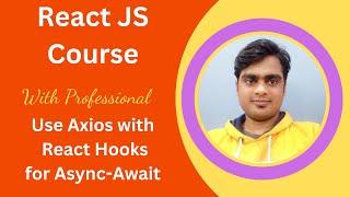 Use Axios with React Hooks for Async Await Requests