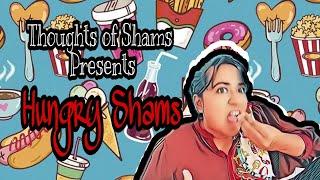 Hungry Shams/ New Funny Video / Thoughts of Shams