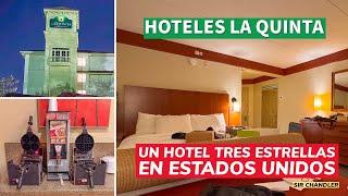 LOS HOTELES LA QUINTA O COMO ES UN HOTEL DE TRES ESTRELLAS