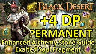 +4 DP, 2nd Enhanced Alchemy Stone Guide Using Exalted Soul Fragment (Black Desert Online) BDO