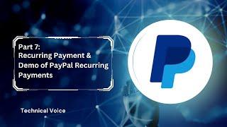 Part 7: What is Recurring Payment? | PayPal Subscription Demo| PayPal Tutorial With .NET Application