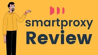 Smartproxy Review: High Quality Proxies for a Reasonable Price